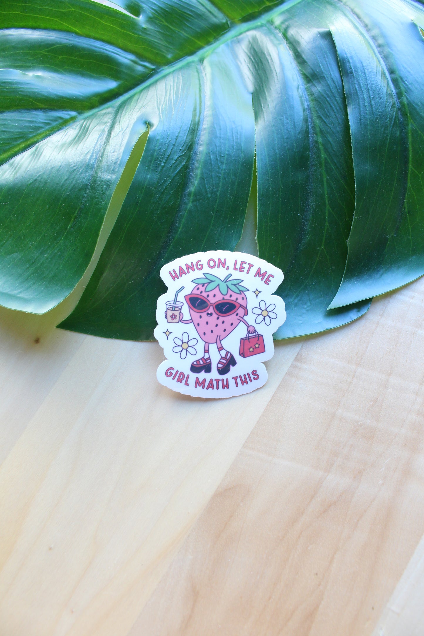 Hang on let me girl math this sticker
