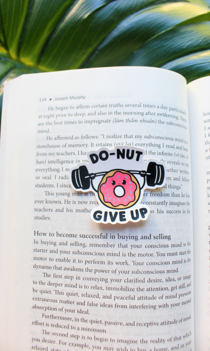 Donut Give Up Donut Sticker