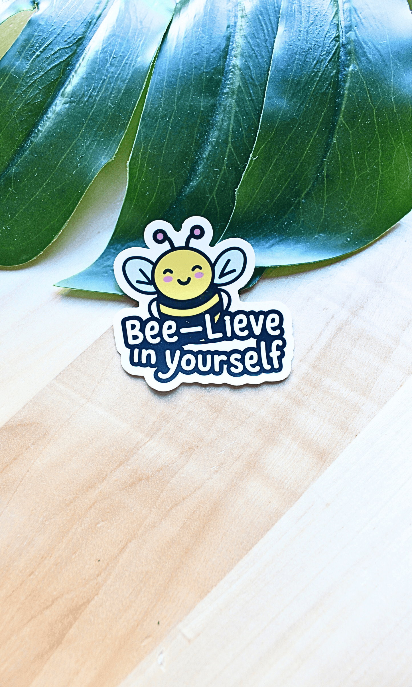 Believe in yourself Sticker