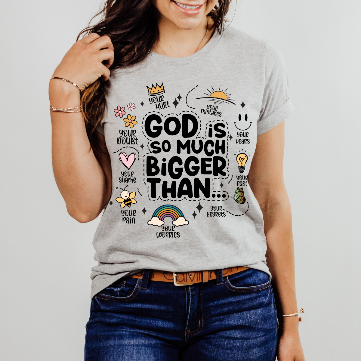 God Is Bigger Than Shirt