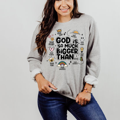 God Is Bigger Than Shirt