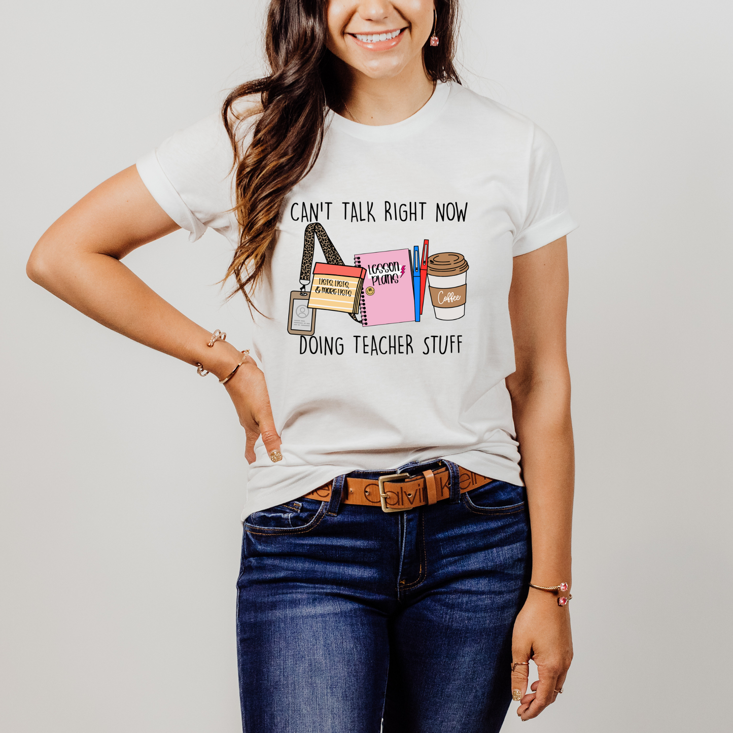 Can't Talk Right Now Doing Teacher Stuff Shirt & Sweatshirt