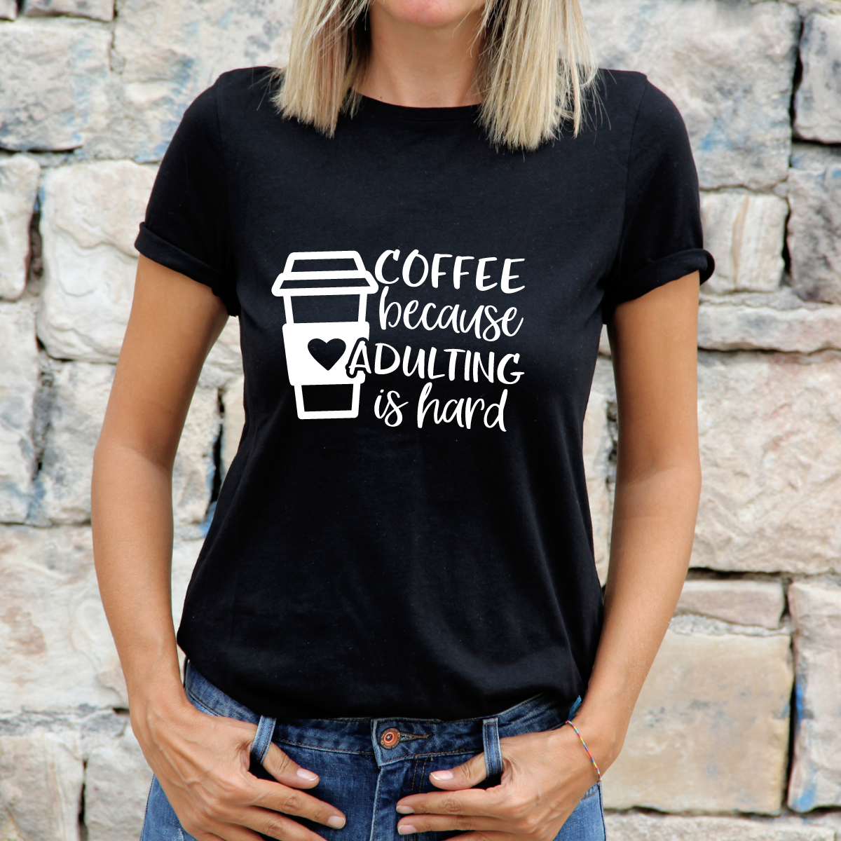 Coffee Because Adulting is hard Shirt & Sweatshirt