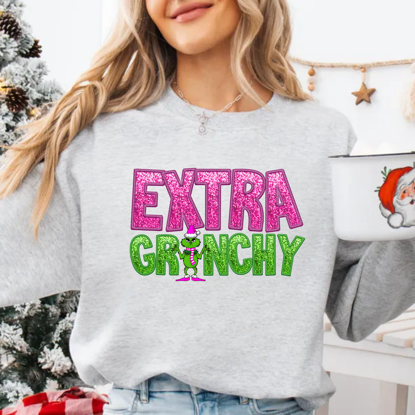 Extra Grinchy Sweatshirt,  Christmas Shirt