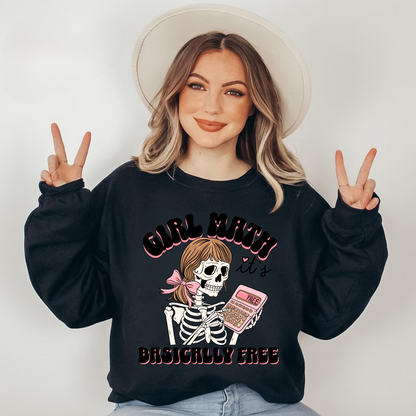 Girl math Its Basically free Shirt & sweatshirt
