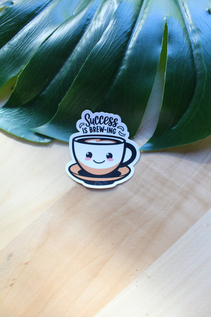 Success is brewing sticker