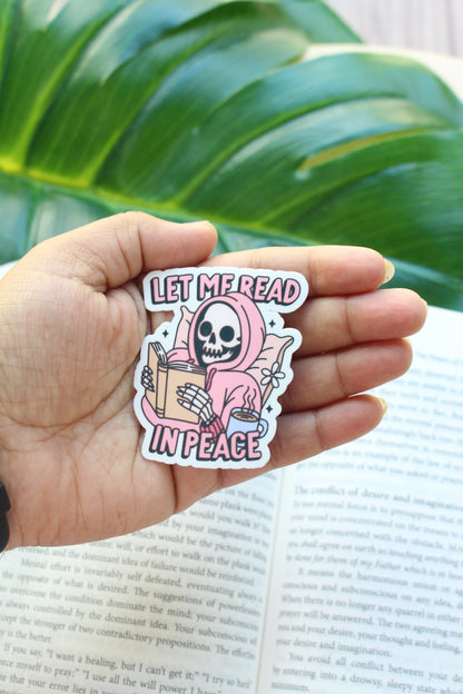 Let me Read In Peace Sticker, Let Me Read in Peace Waterproof Sticker, Book Stickers, Gifts for Readers, Bookish Laptop Sticker, Book Lover Decal