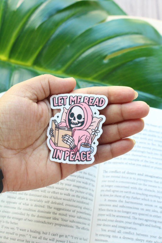 Let me Read In Peace Sticker, Let Me Read in Peace Waterproof Sticker, Book Stickers, Gifts for Readers, Bookish Laptop Sticker, Book Lover Decal