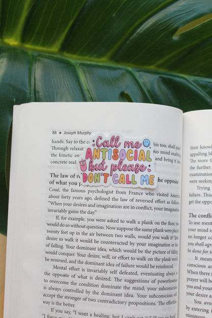 Call Me Antisocial But Please Don’t Call Me Sticker, Mental Health Decal, Water bottle Stickers