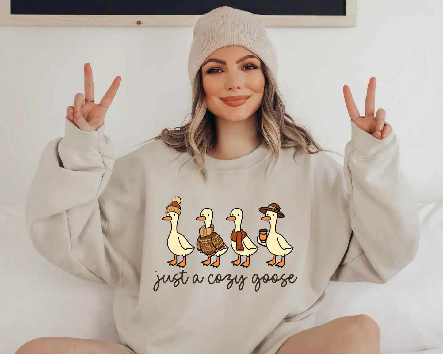 Just a Cozy Goose Shirt & sweatshirt