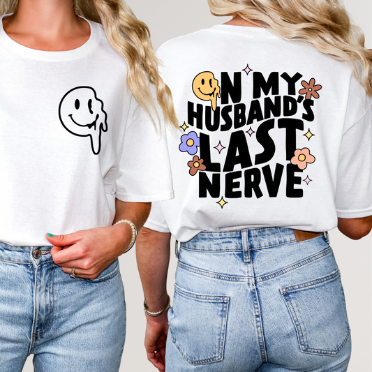 On My Husband’s Last Nerve Shirt