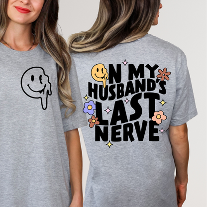 On My Husband’s Last Nerve Shirt