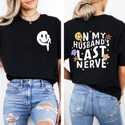 On My Husband’s Last Nerve Shirt