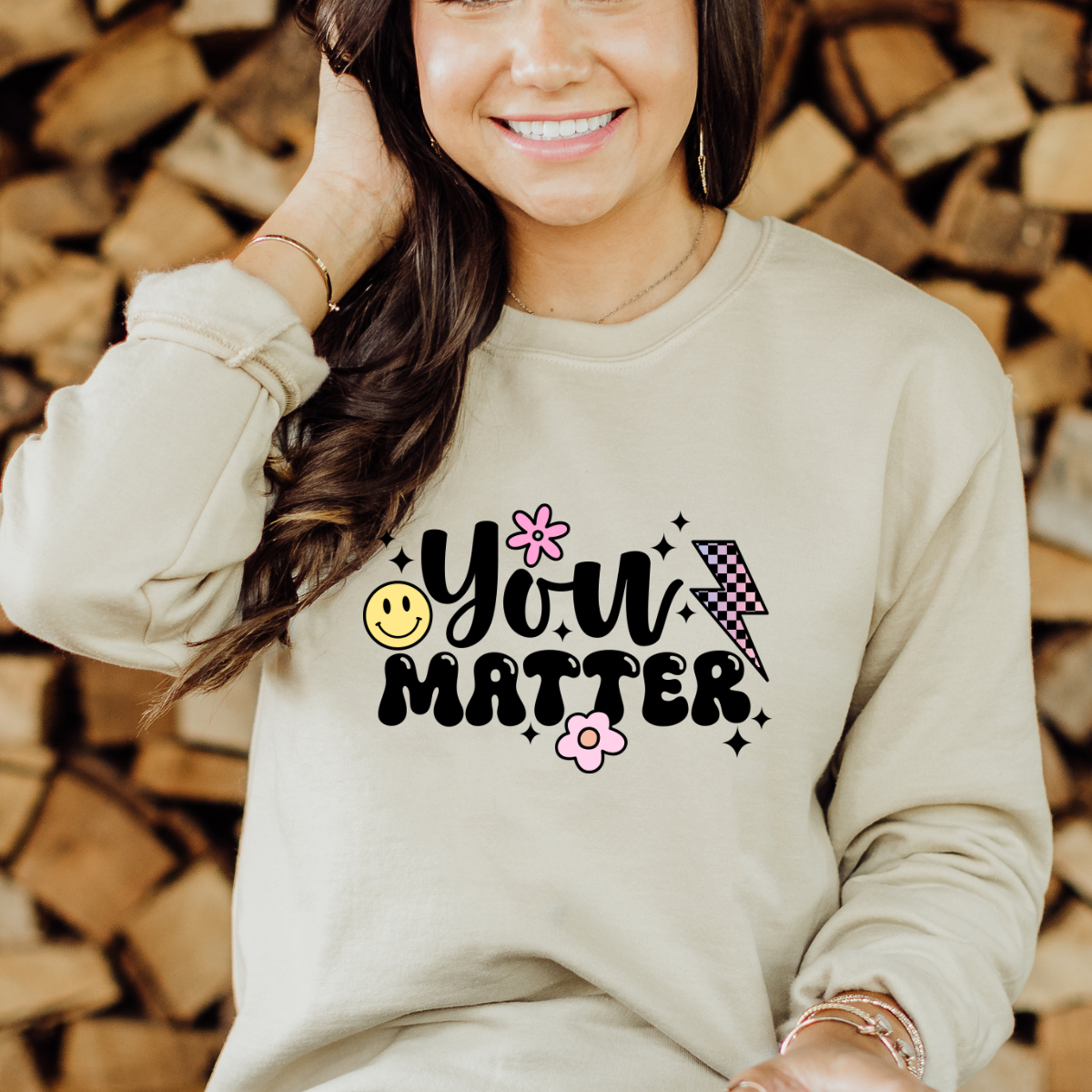 You Matter Shirt & Sweatshirt