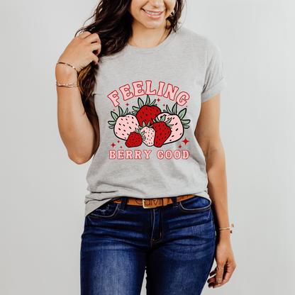 Feeling Berry Good Shirt