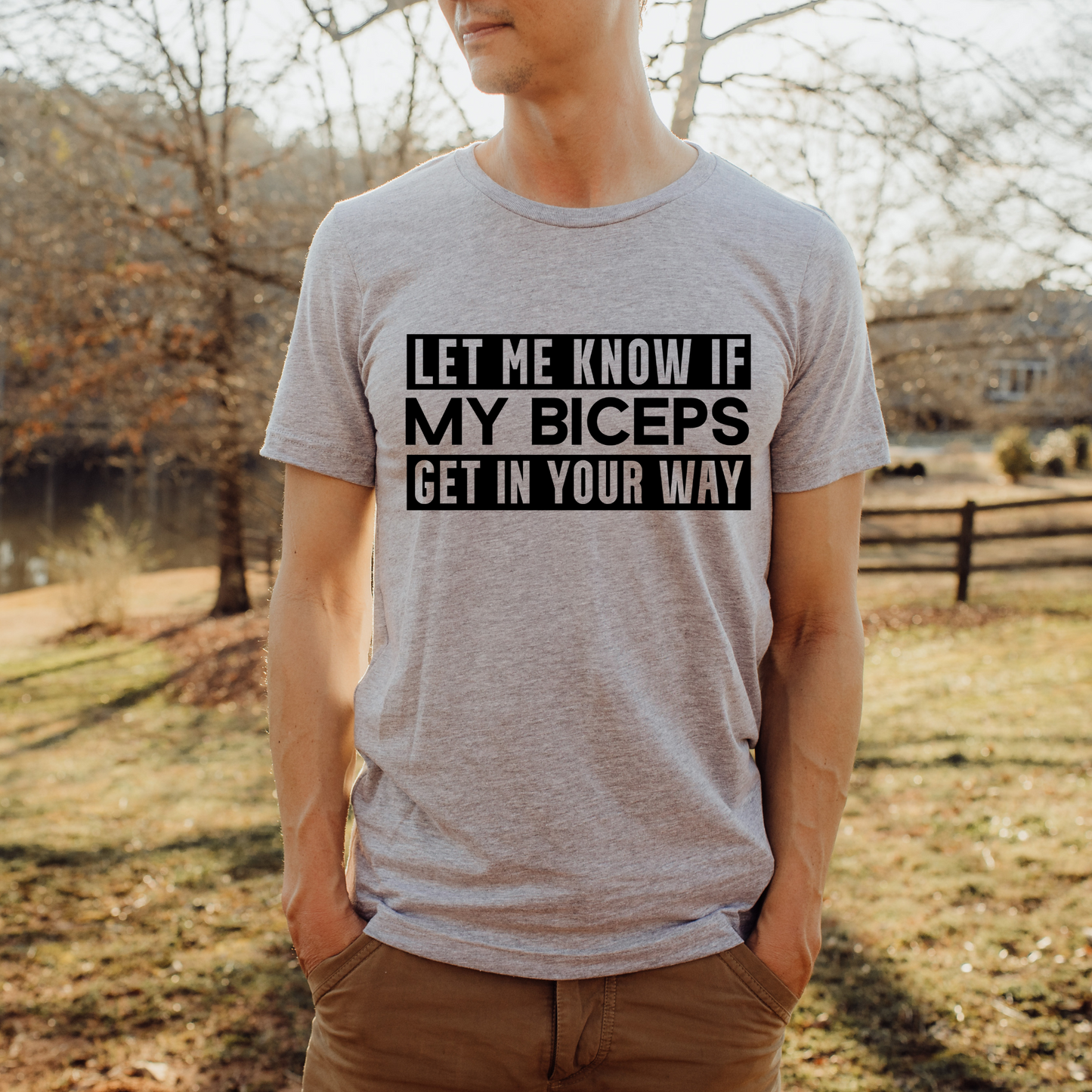 Let me know if my biceps Get in Your Way Shirt